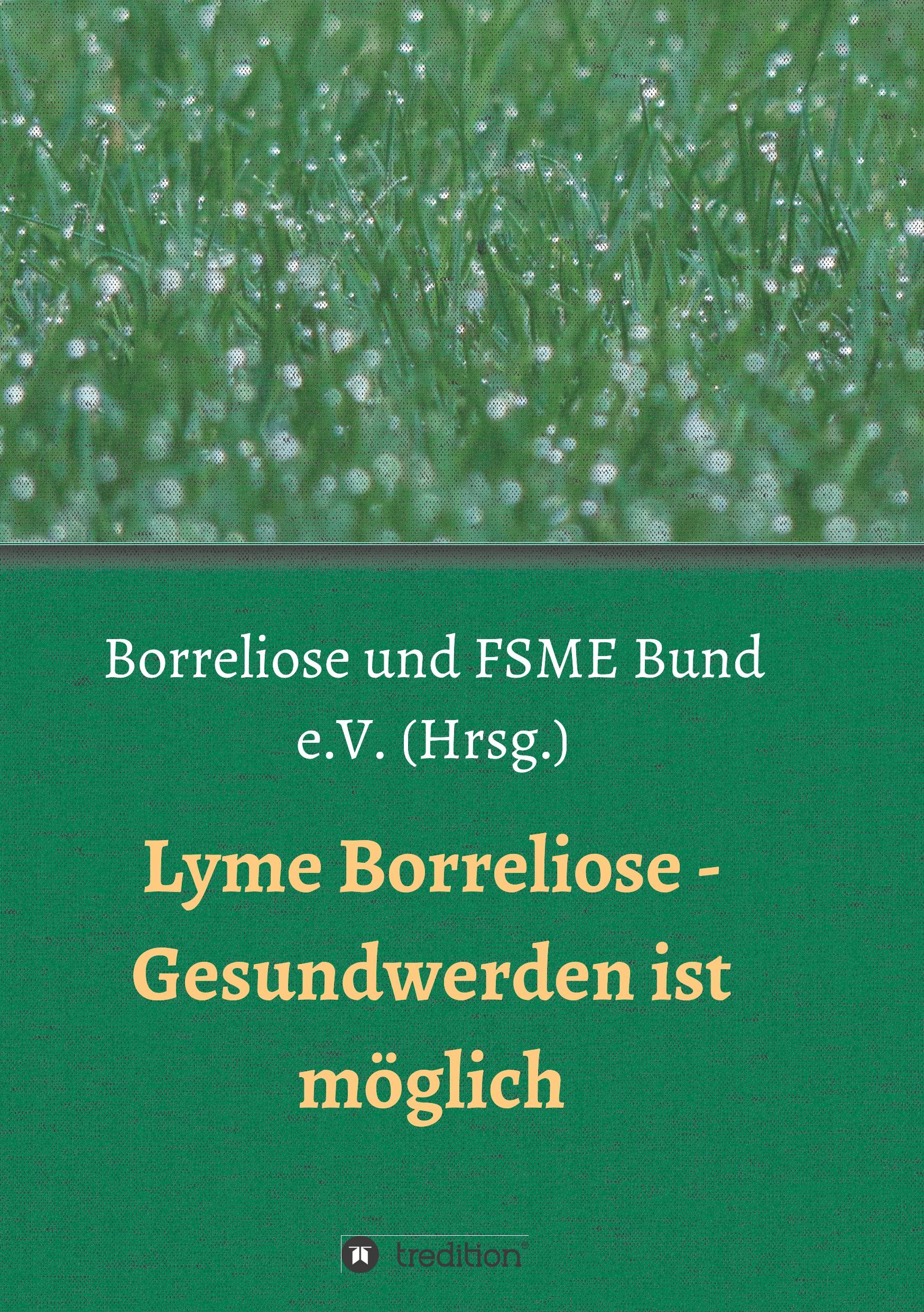 Lyme Borreliose - Gesundwerden ist möglich