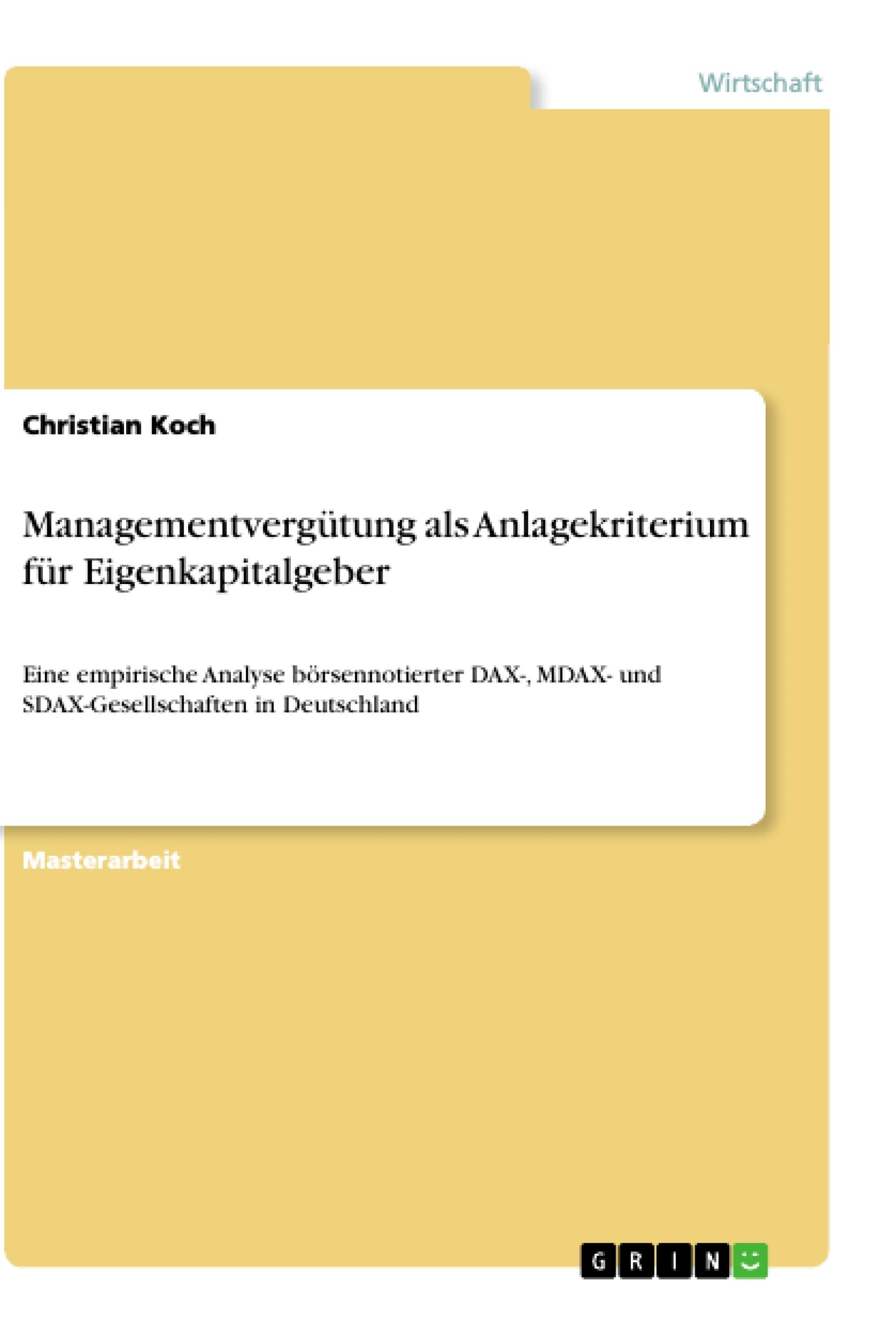 Managementvergütung als Anlagekriterium für Eigenkapitalgeber