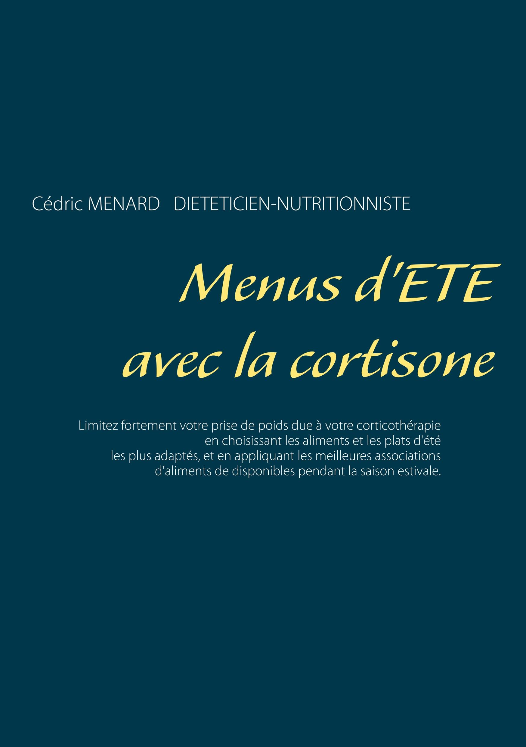 Menus d'été avec la cortisone