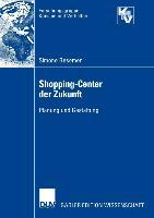 Shopping-Center der Zukunft