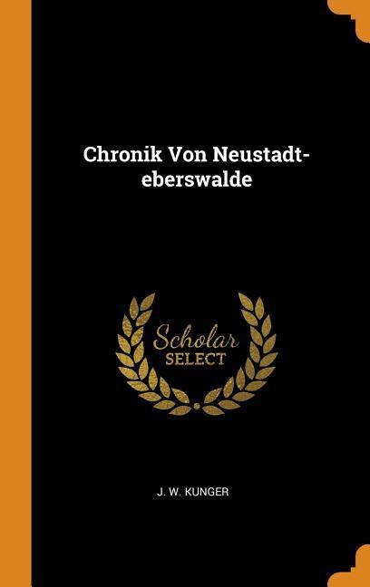 Chronik Von Neustadt-Eberswalde