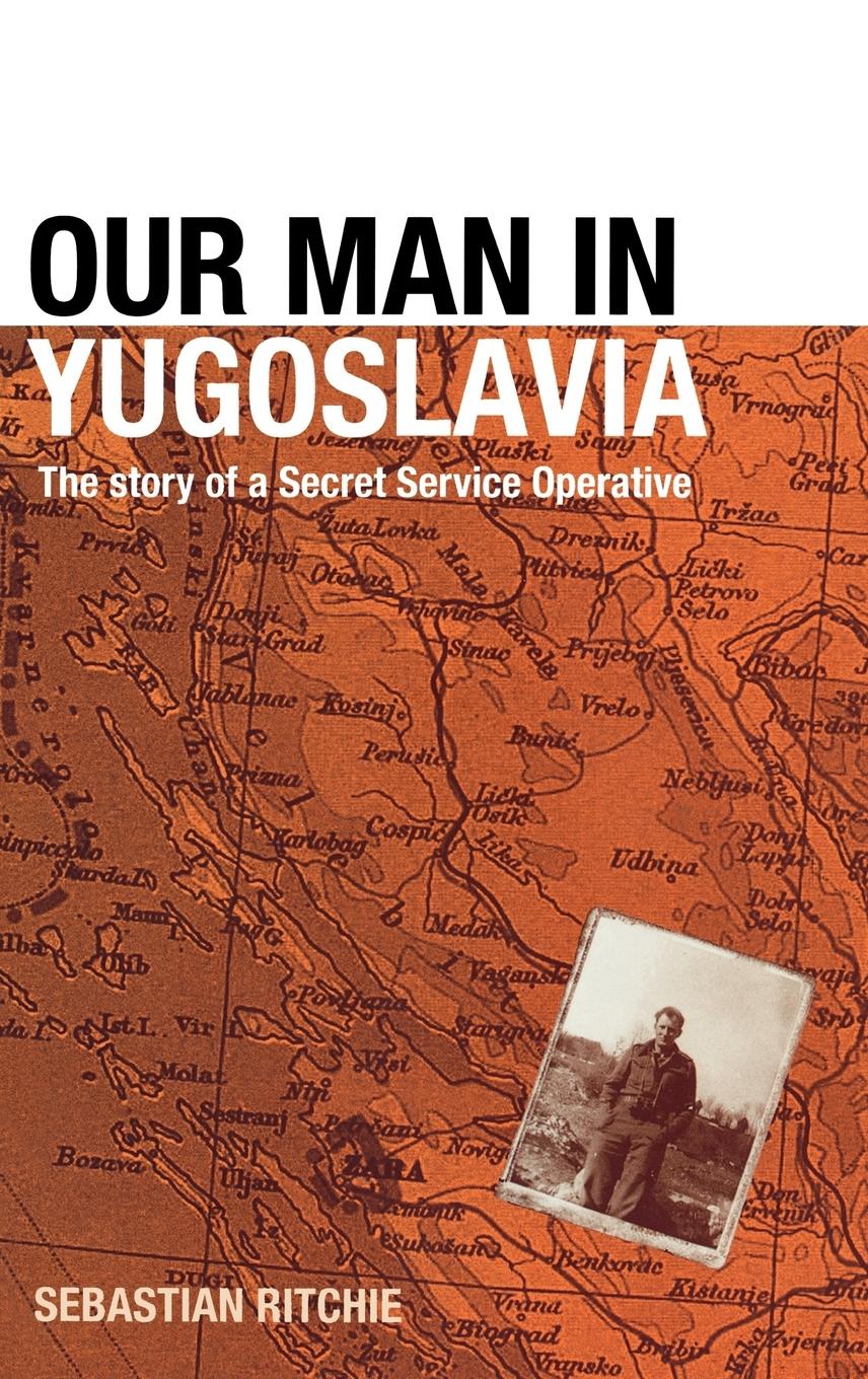 Our Man in Yugoslavia