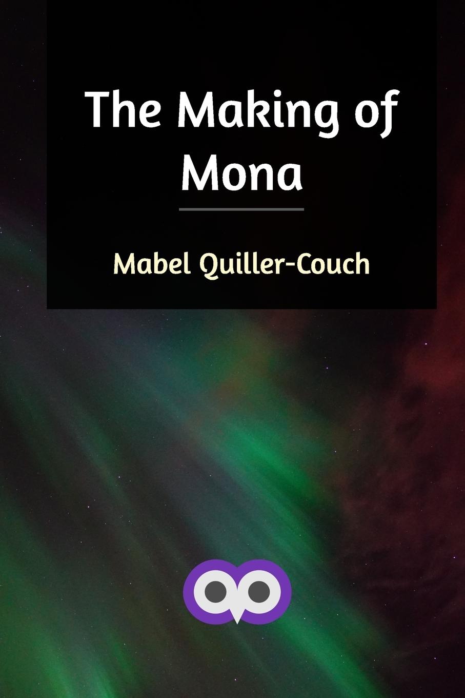 The Making of Mona