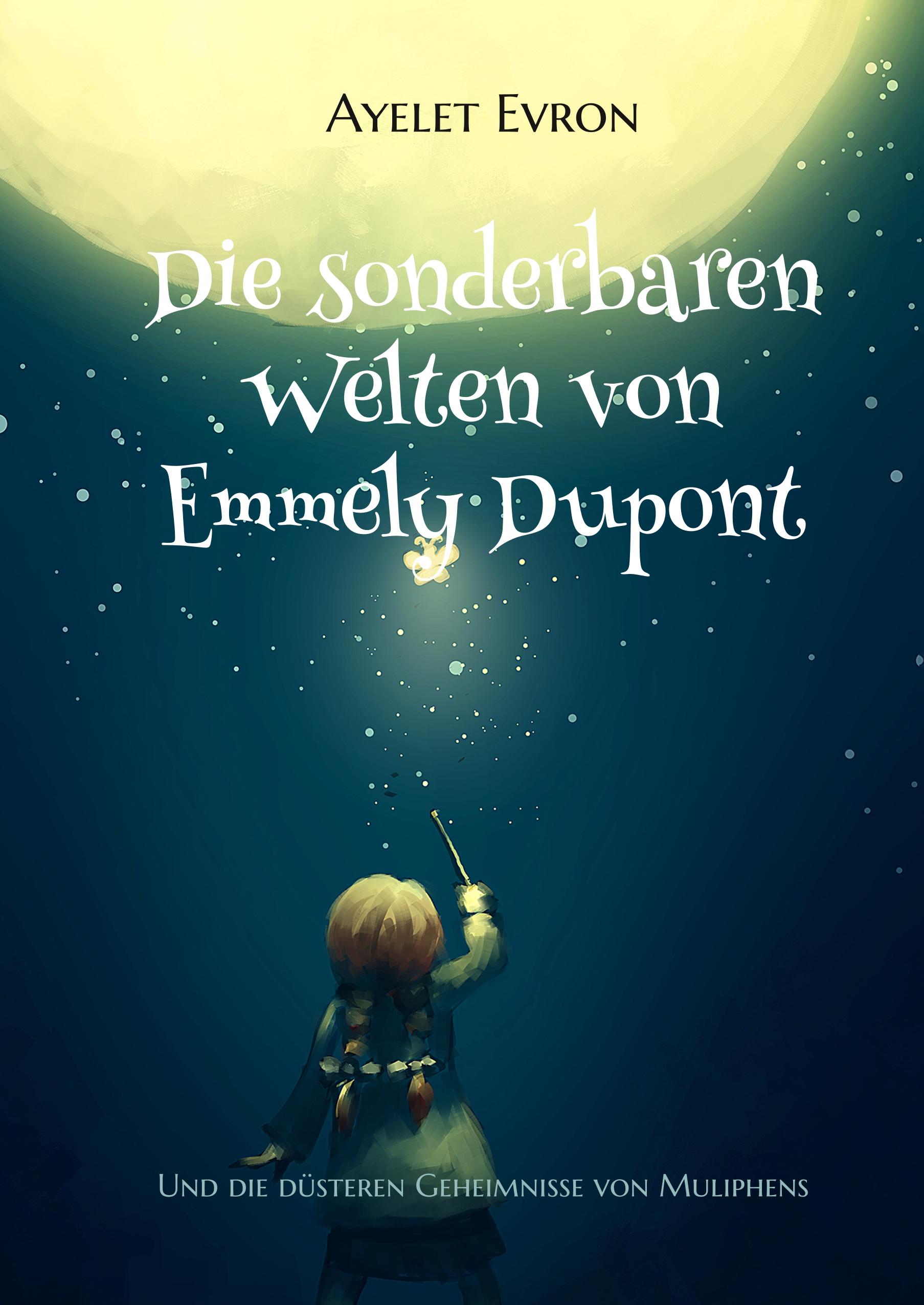 Die sonderbaren Welten von Emmely Dupont