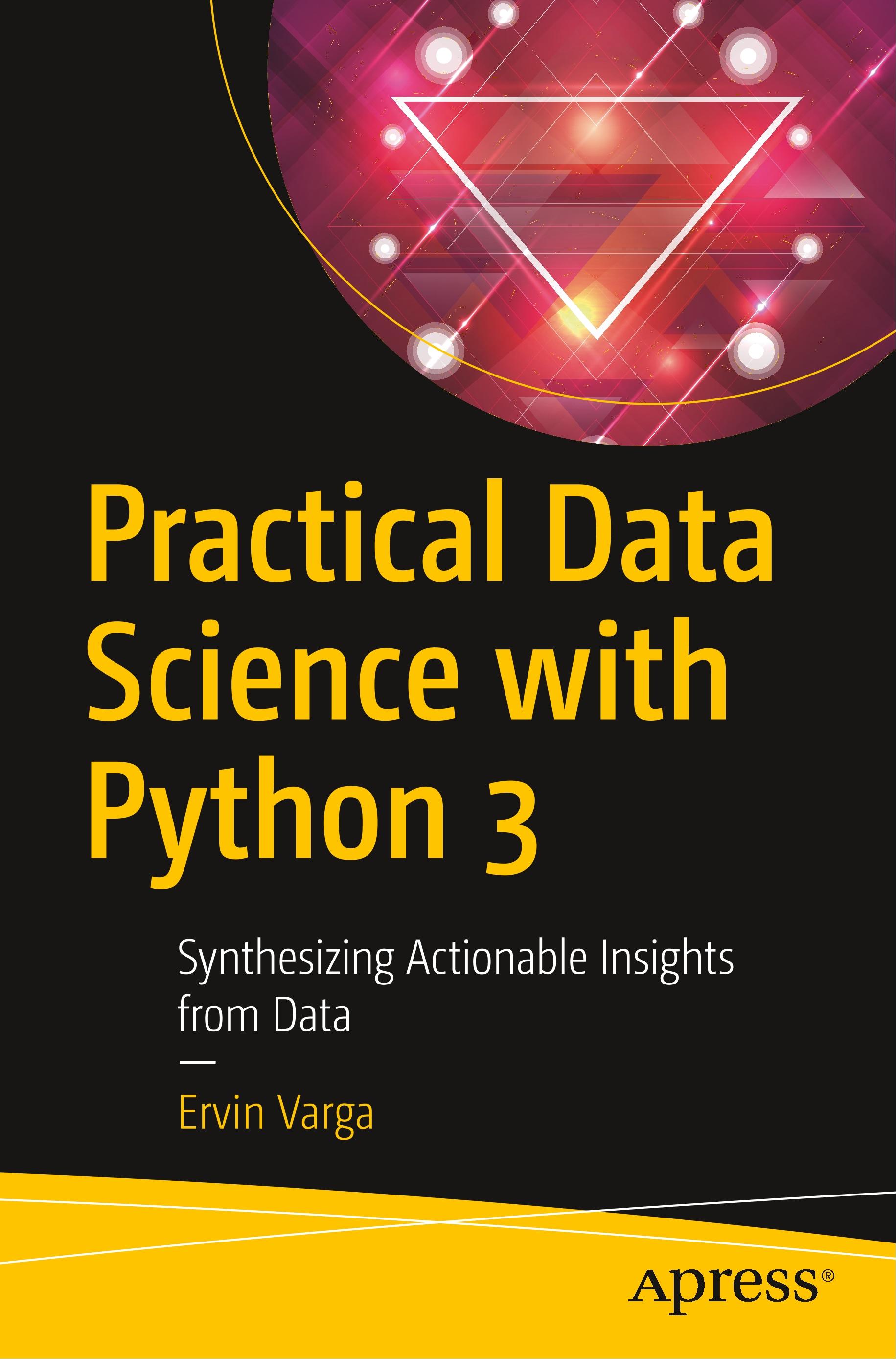 Practical Data Science with Python 3