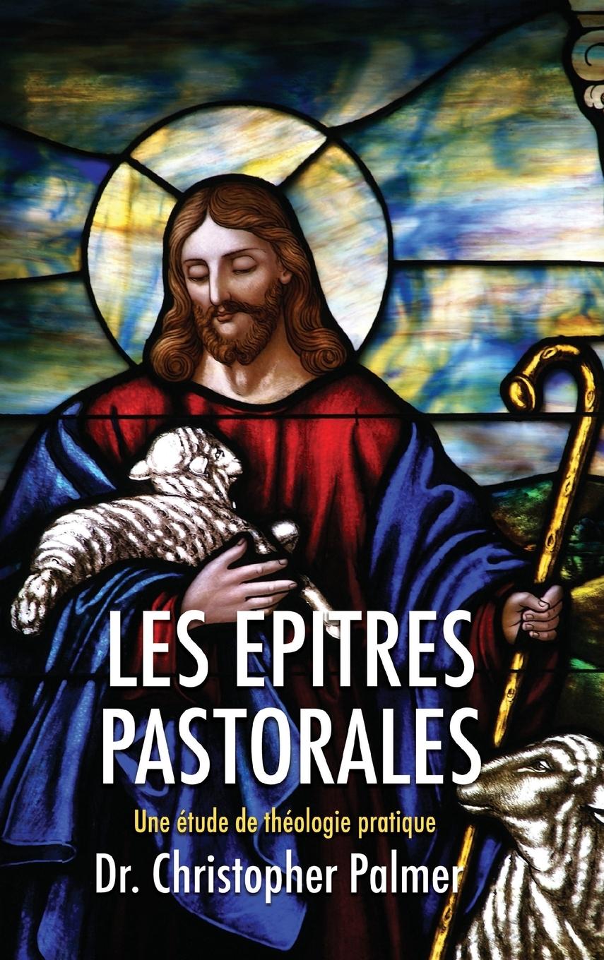 Les Epitres Pastorales