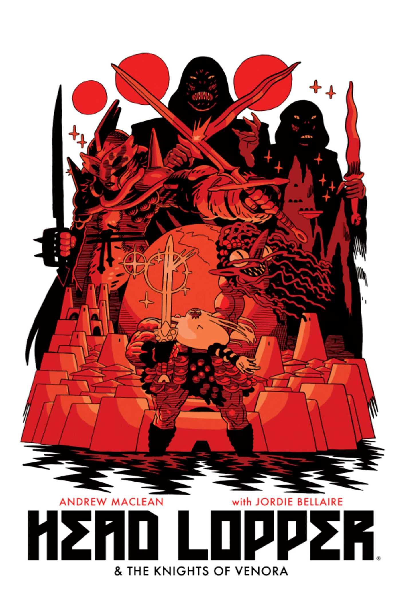 Head Lopper Volume 3: Head Lopper & the Knights of Venora