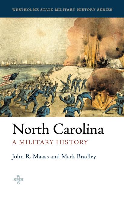 North Carolina: A Military History