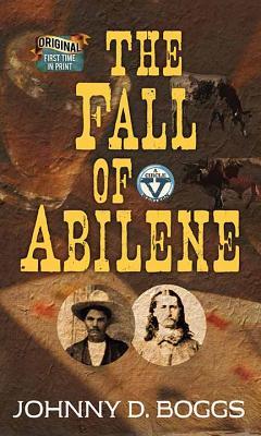 The Fall of Abilene: A Circle V Western