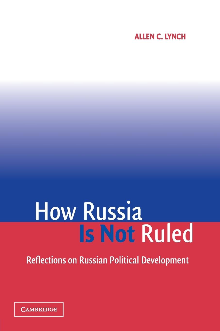 How Russia is Not Ruled