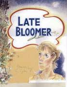 Late Bloomer