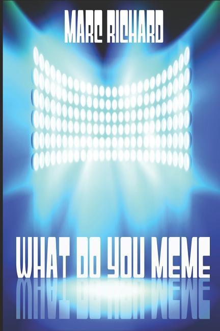 What Do You Meme?