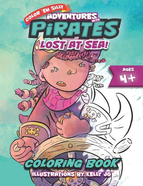 Adventures with Pirates - Lost at Sea!: Coloring Book for Kids