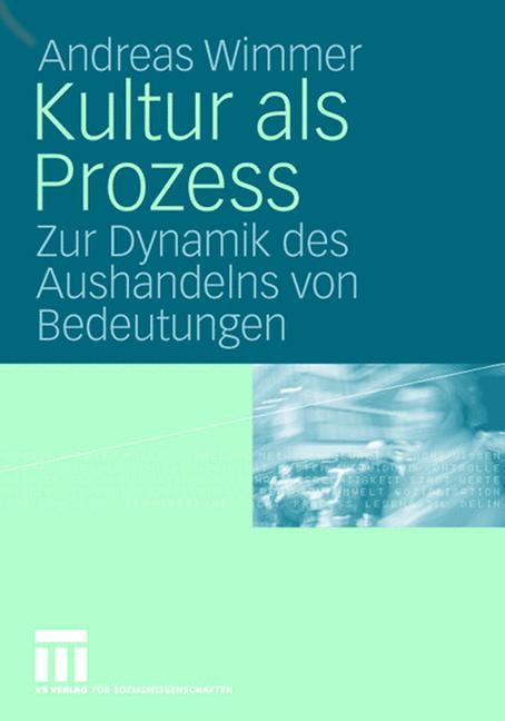 Kultur als Prozess