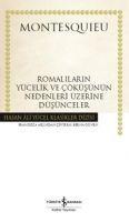 Romalilarin Yücelik ve Cöküsünün Nedenleri Üzerine Düsünceler