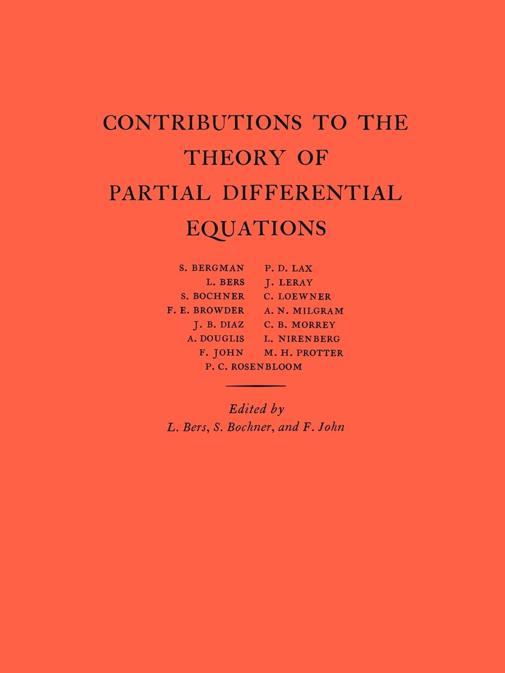 Contributions to the Theory of Partial Differential Equations