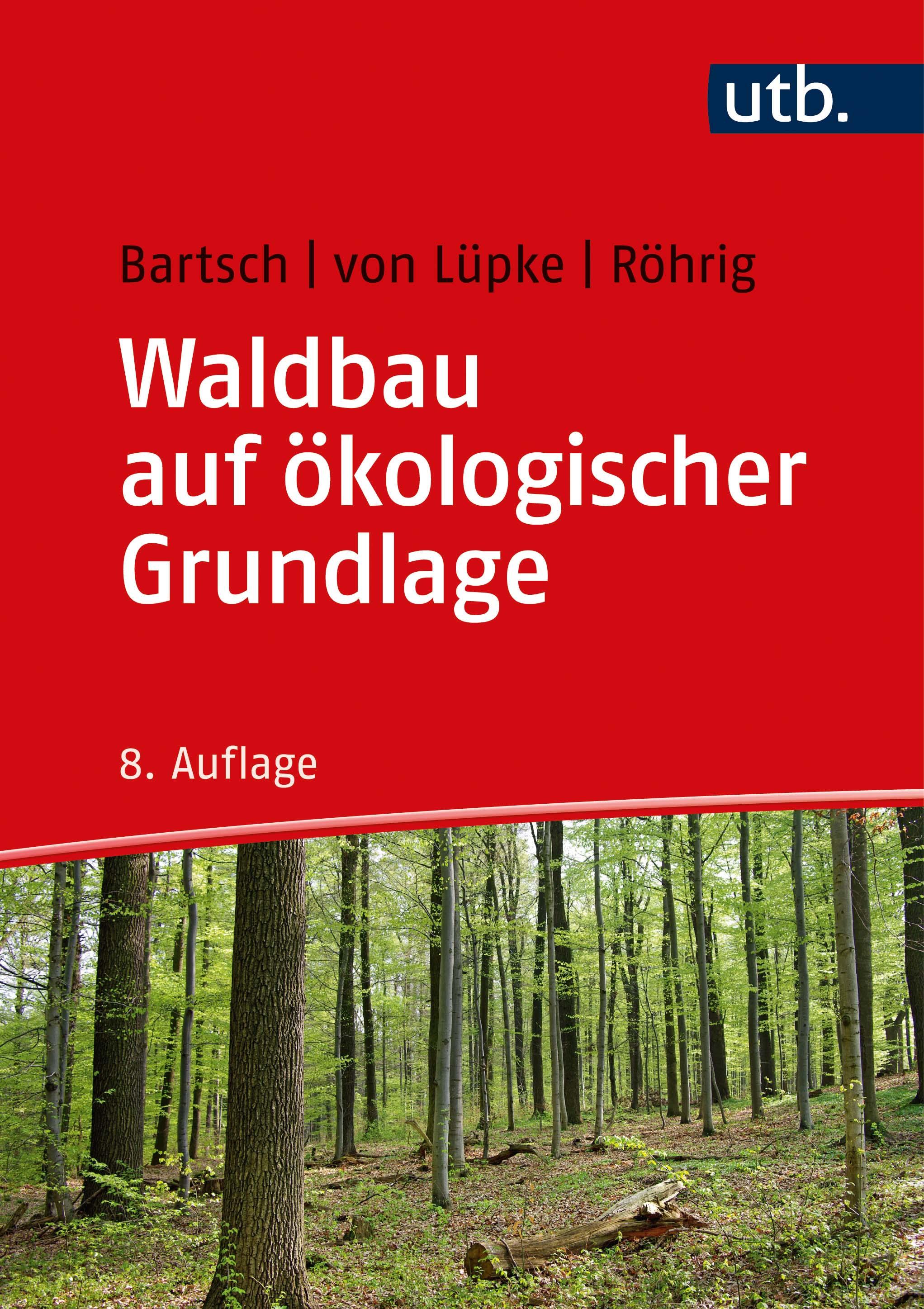 Waldbau auf ökologischer Grundlage