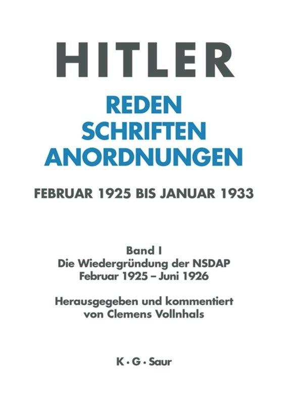 Die Wiedergründung der NSDAP Februar 1925 - Juni 1926