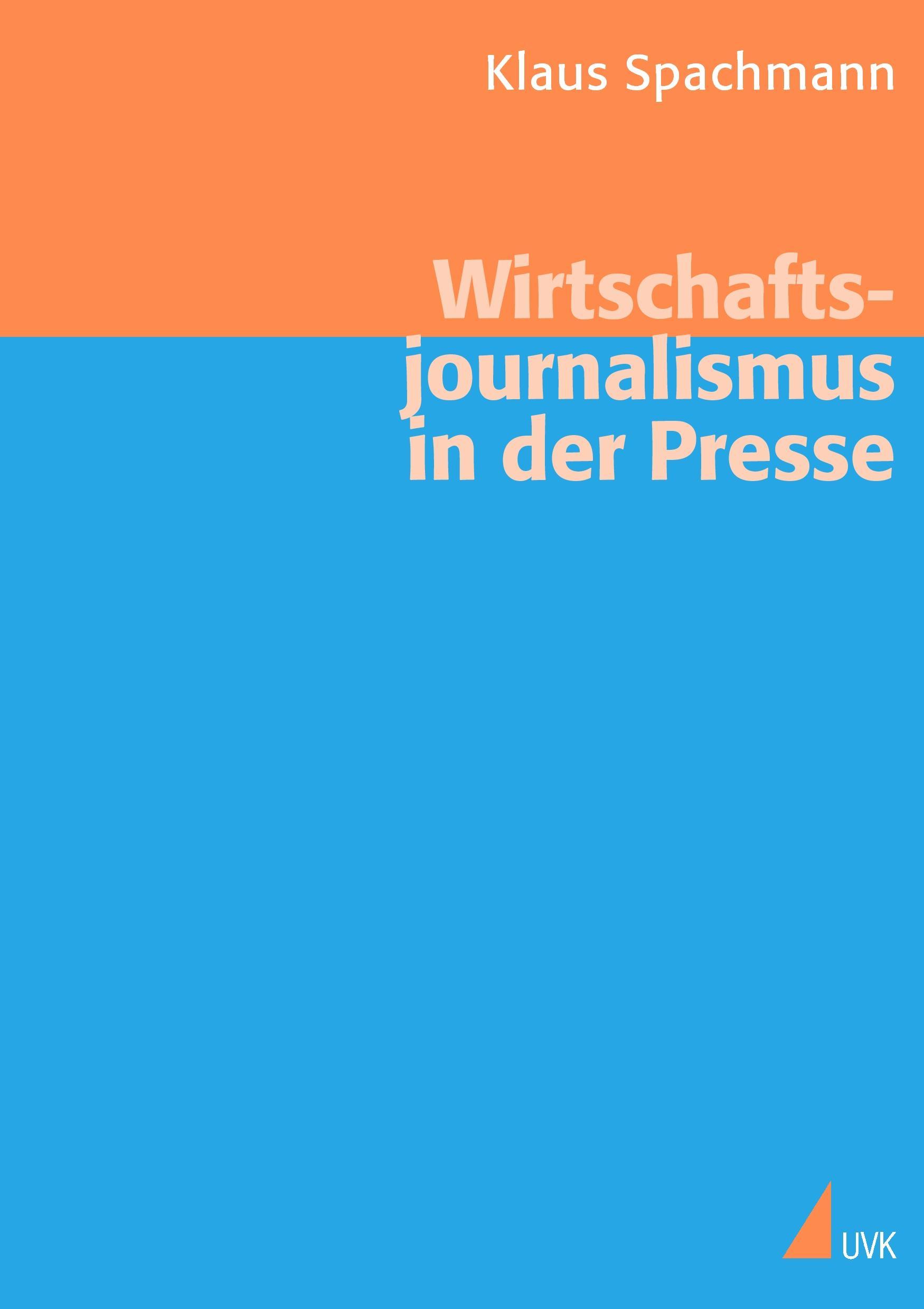 Wirtschaftsjournalismus in der Presse