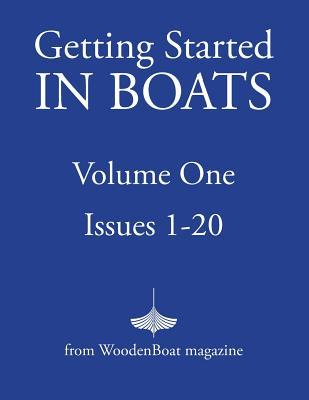 Getting Started in Boats: Volume 1