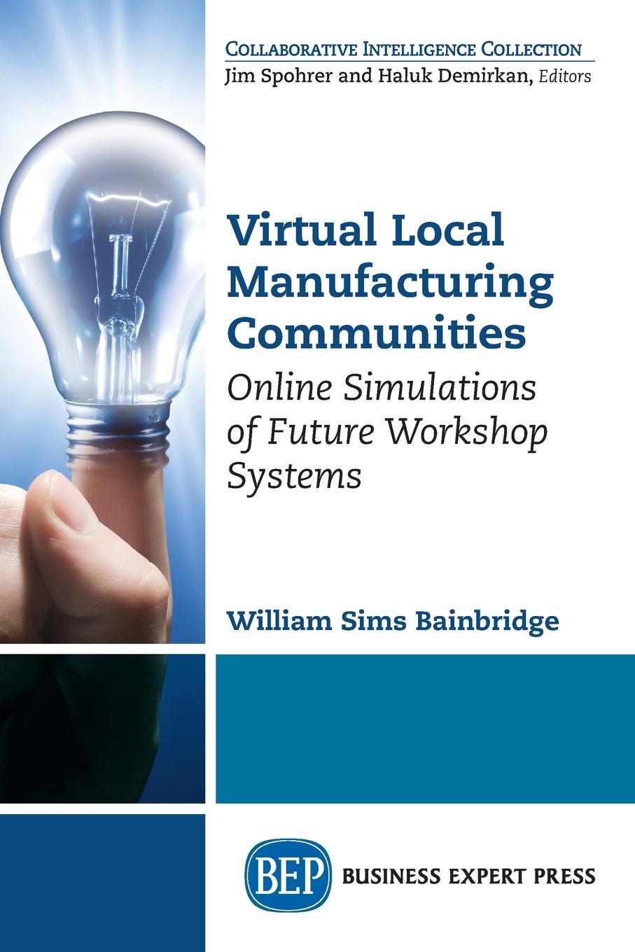 Virtual Local Manufacturing Communities