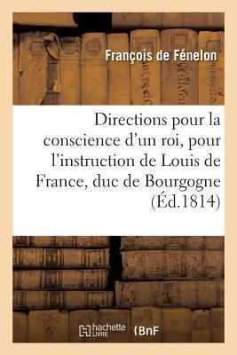 Directions Pour La Conscience d'Un Roi