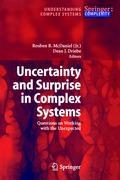 Uncertainty and Surprise in Complex Systems