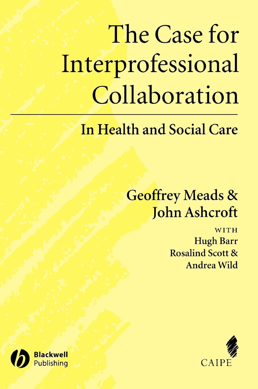 Case for Interprofessional Collaboration