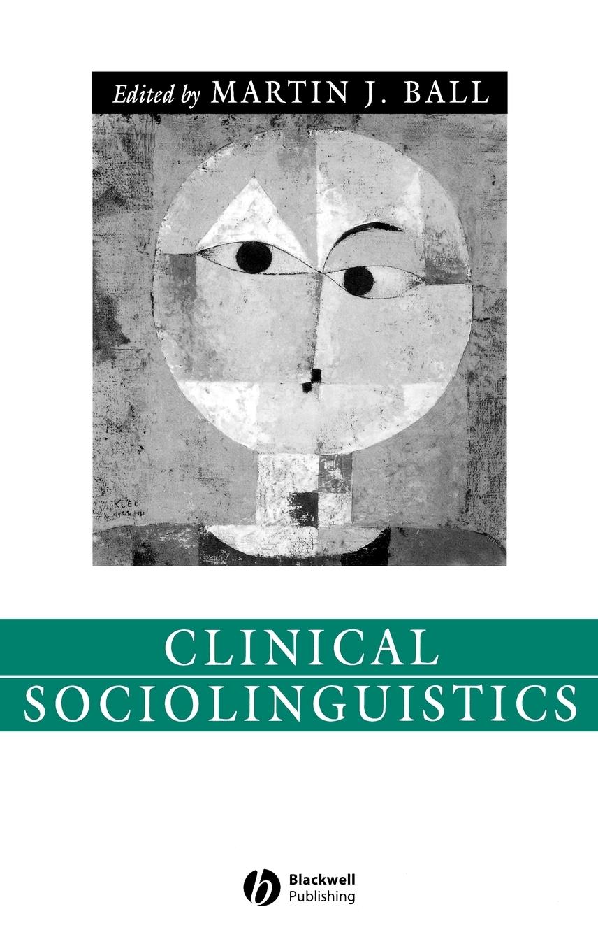 Clinical Sociolinguistics