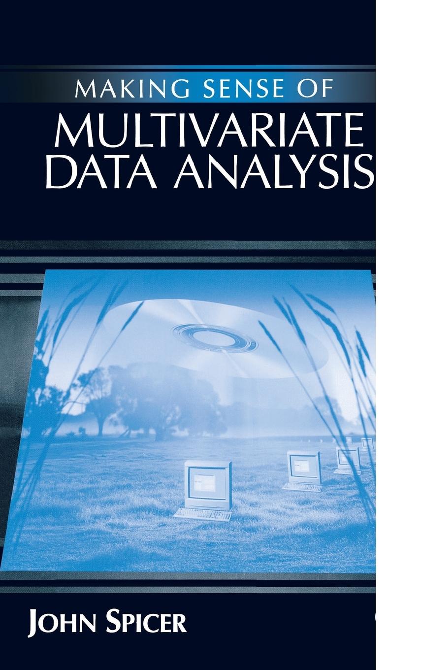 Making Sense of Multivariate Data Analysis