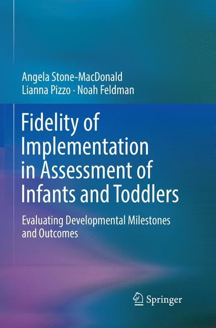 Fidelity of Implementation in Assessment of Infants and Toddlers