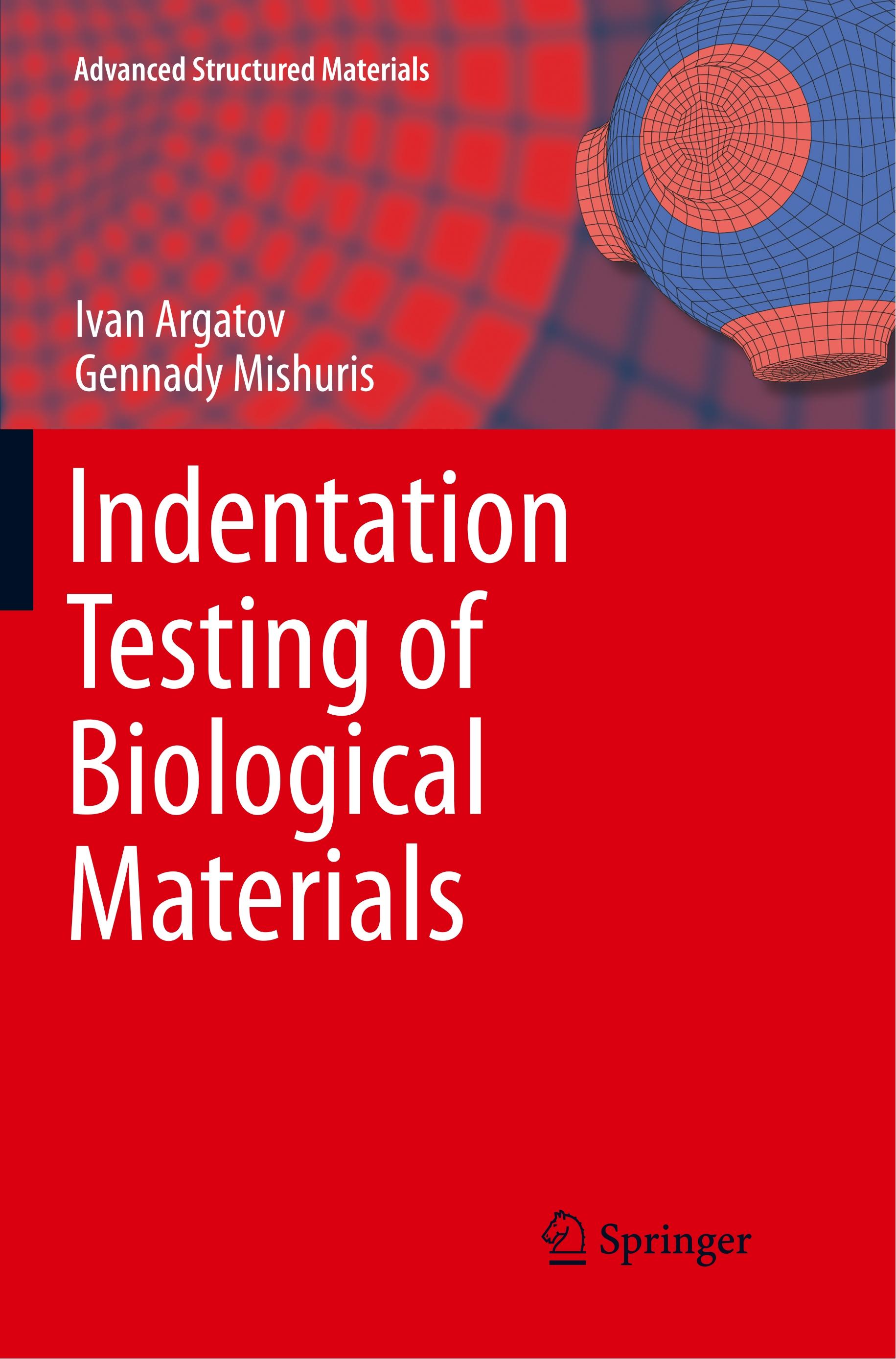 Indentation Testing of Biological Materials