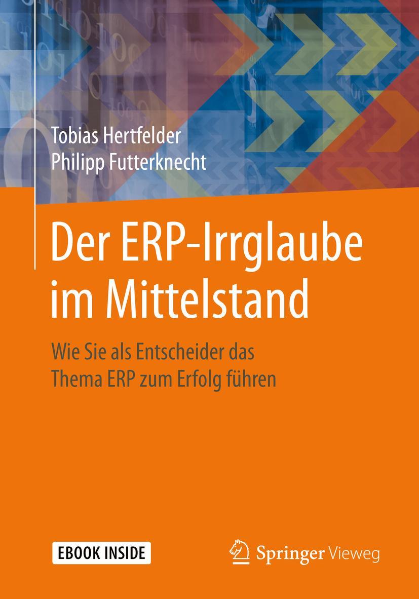 Der ERP-Irrglaube im Mittelstand