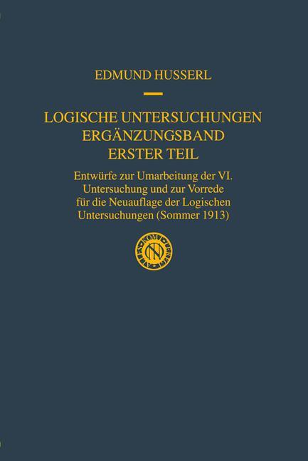 Logische Untersuchungen Ergänzungsband Erster Teil