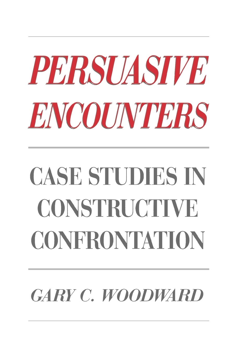 Persuasive Encounters