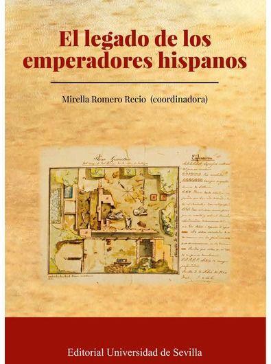 El legado de los emperadores hispanos