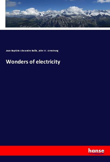 Wonders of electricity