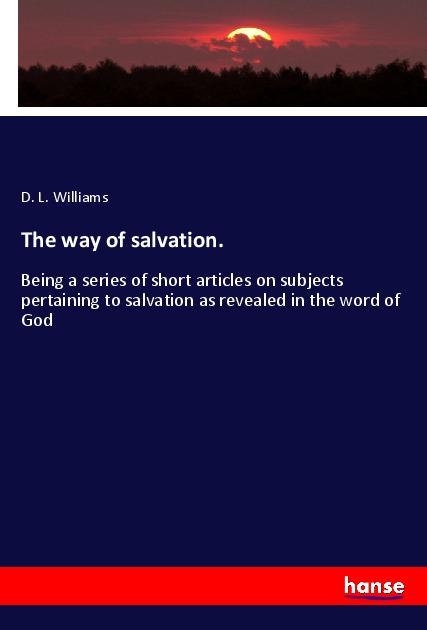 The way of salvation.