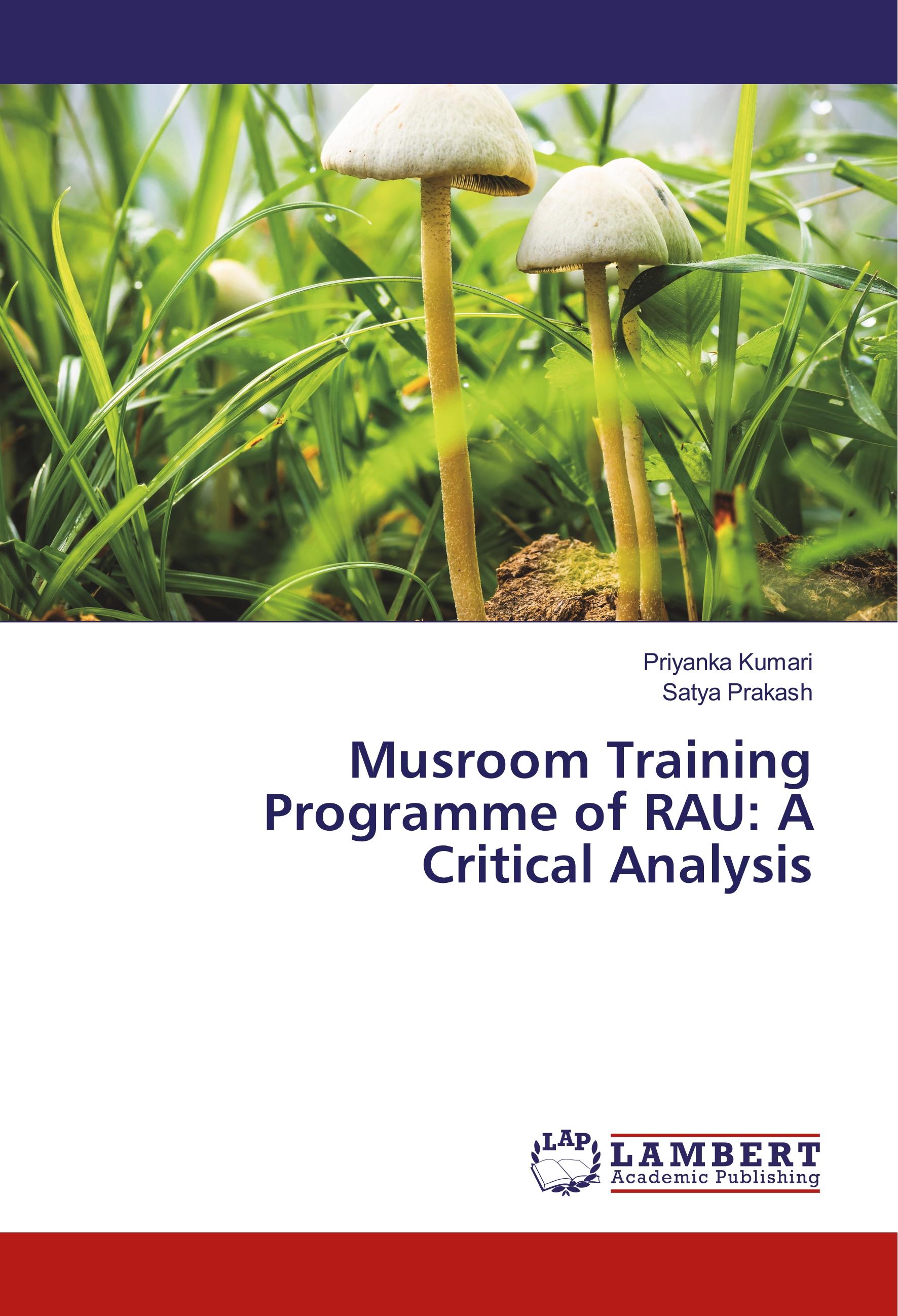 Mushroom Training Programme of R.A.U. ¿ a Critical Analysis