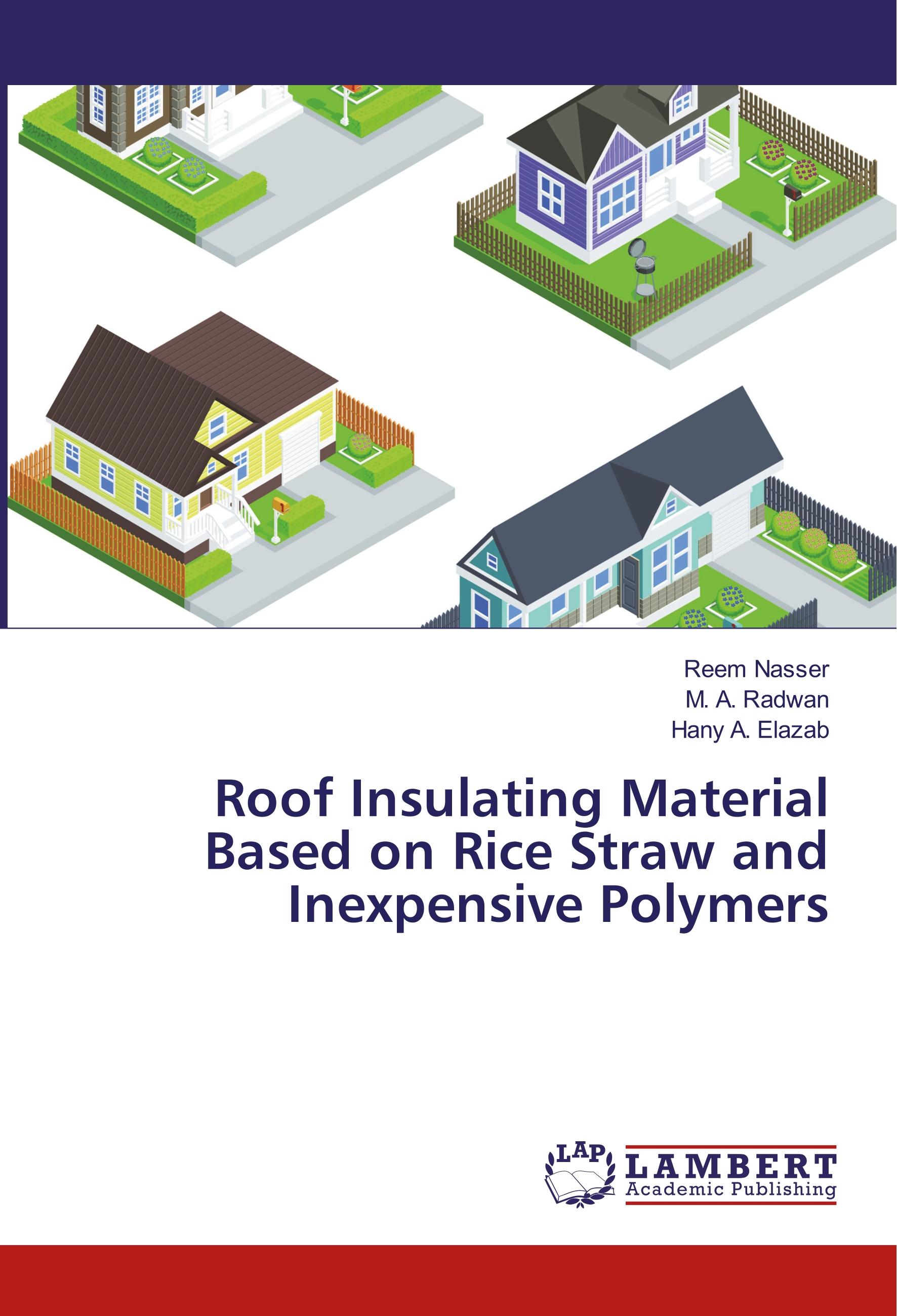 Roof Insulating Material Based on Rice Straw and Inexpensive Polymers