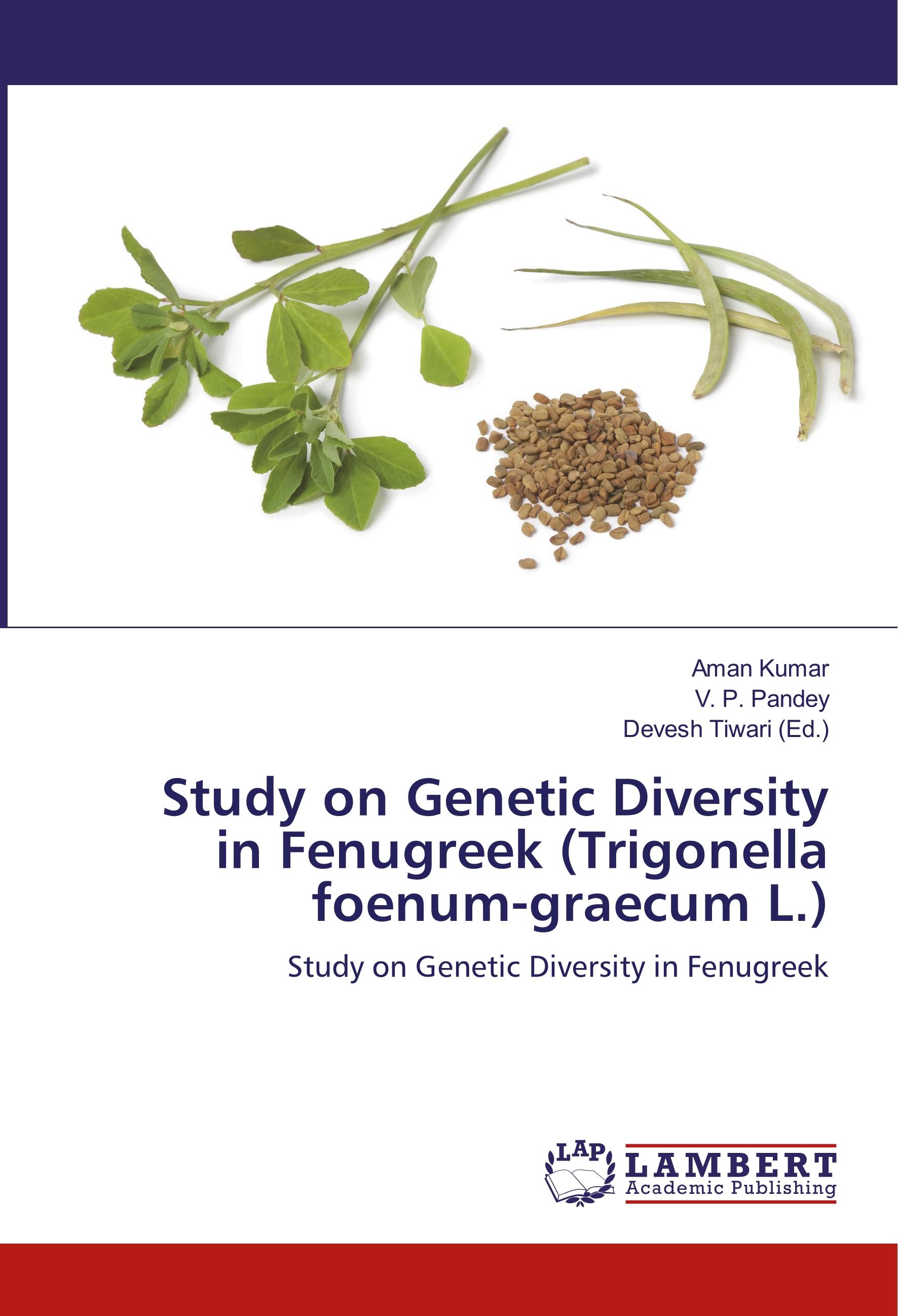 Study on Genetic Diversity in Fenugreek (Trigonella foenum-graecum L.)