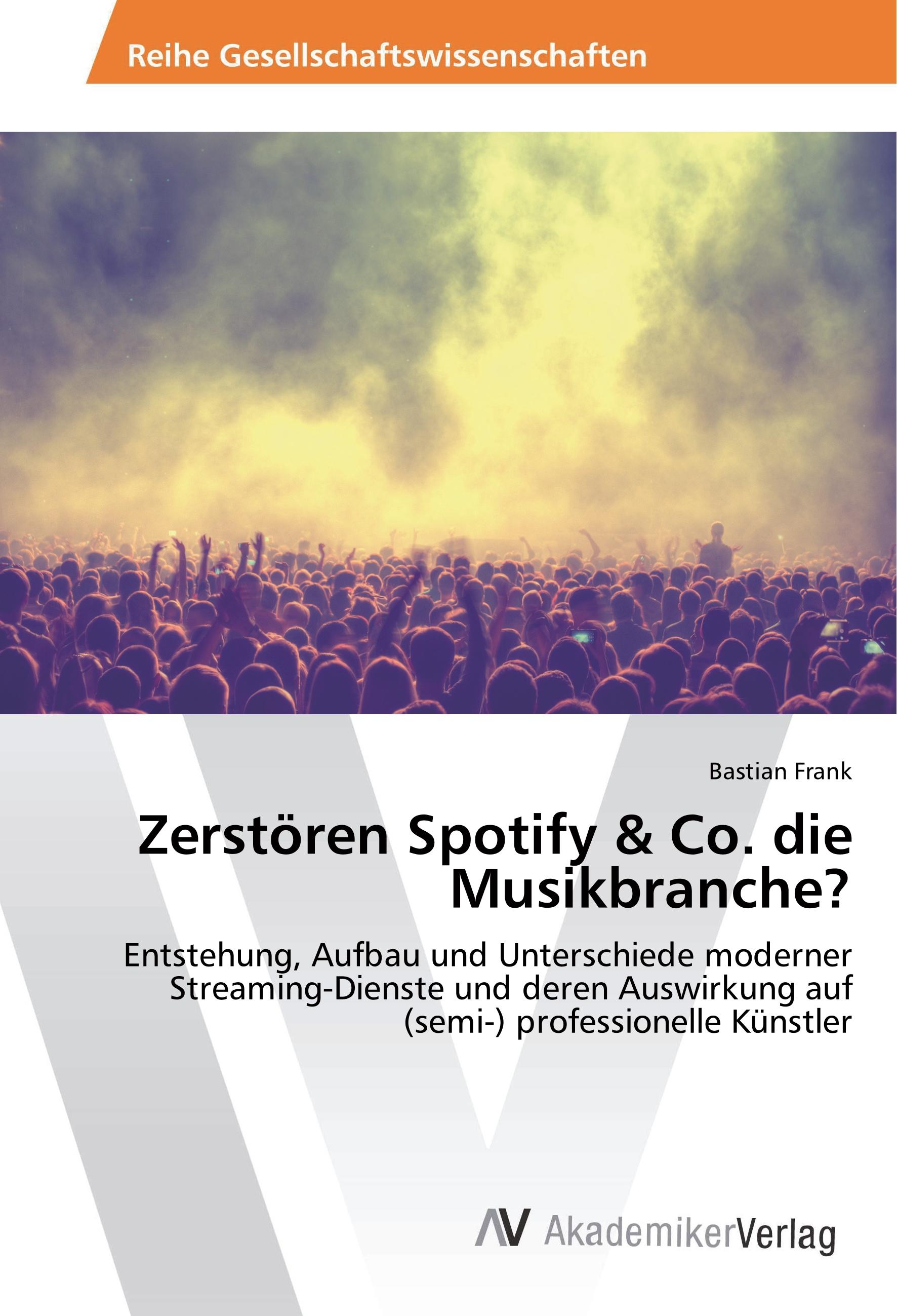 Zerstören Spotify & Co. die Musikbranche?