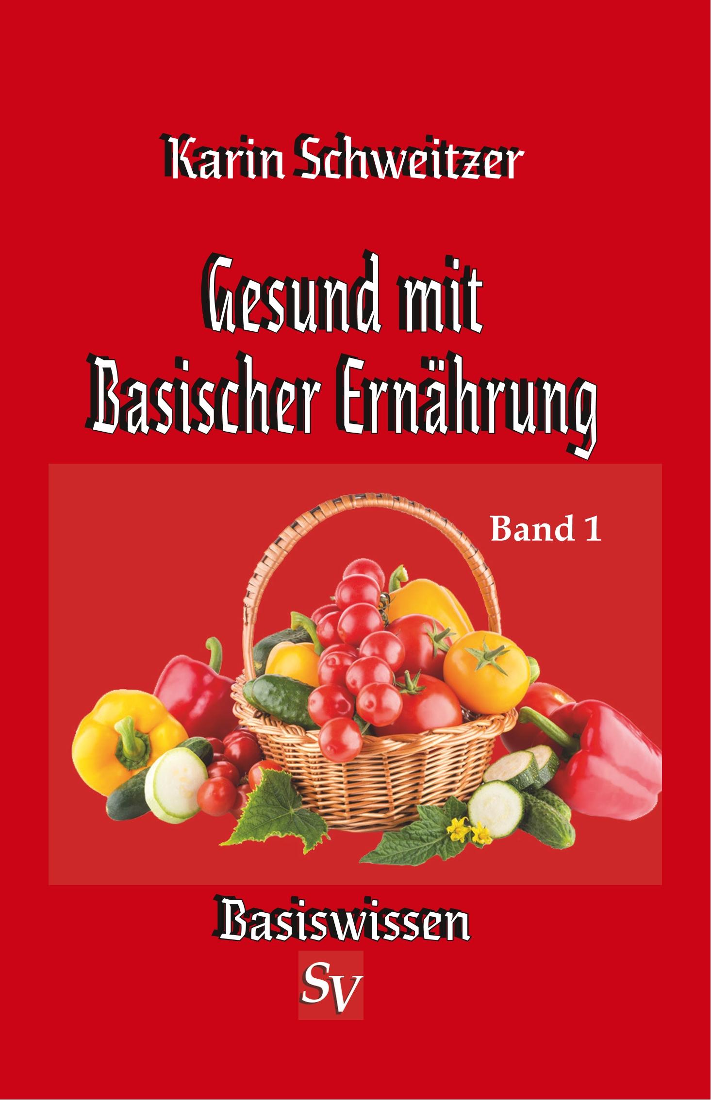 Gesund mit Basischer Ernährung