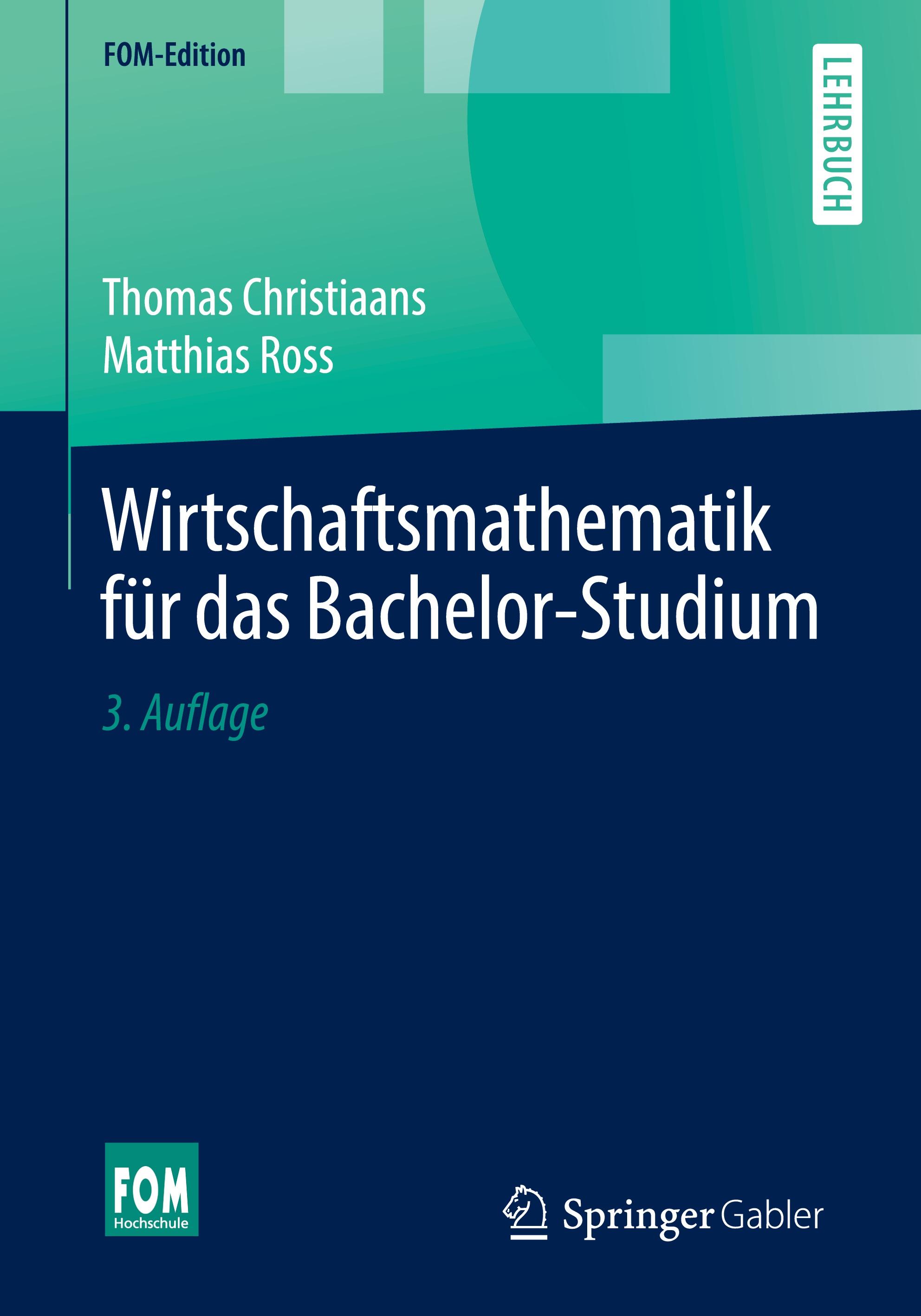 Wirtschaftsmathematik für das Bachelor-Studium