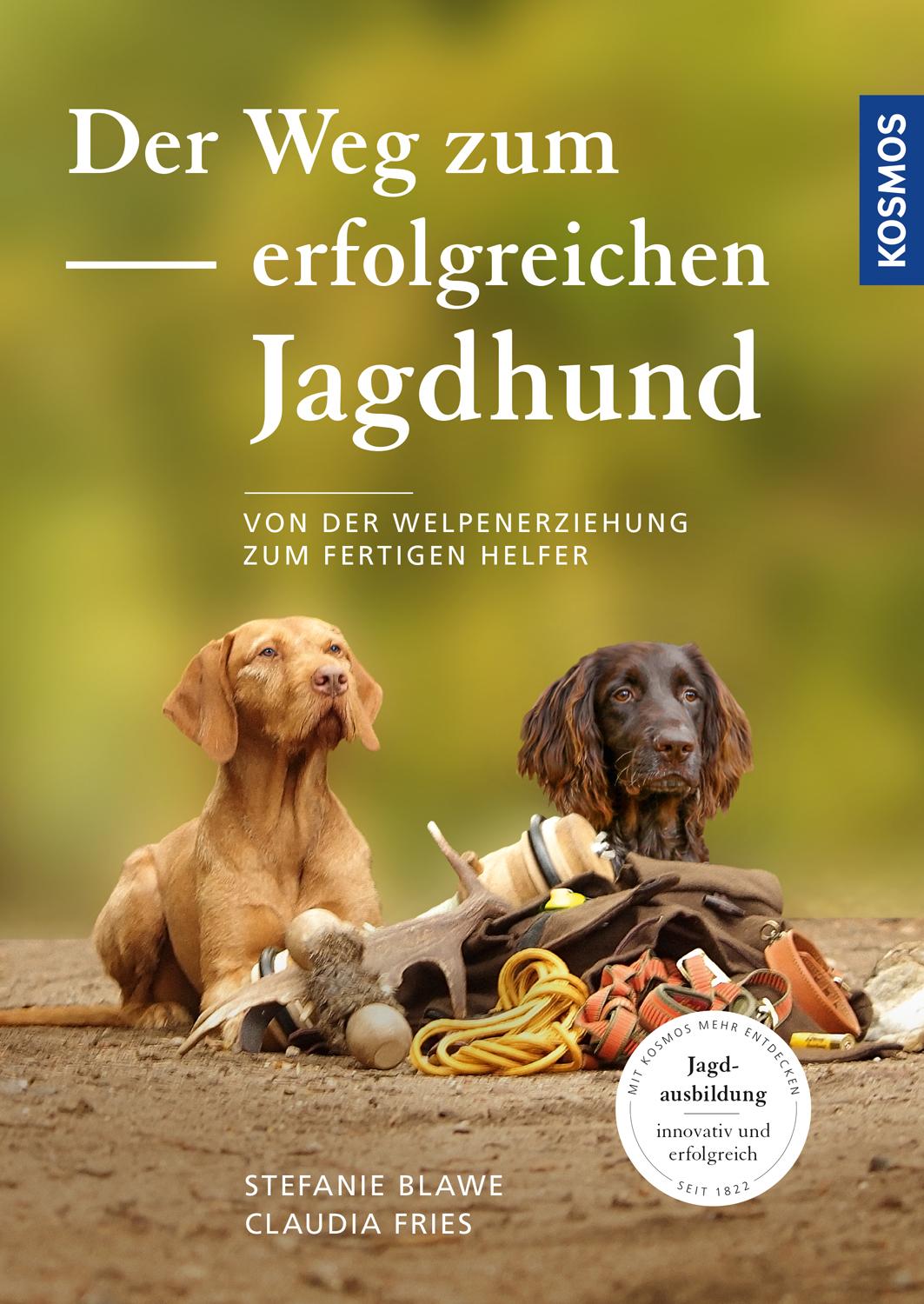 Der Weg zum erfolgreichen Jagdhund