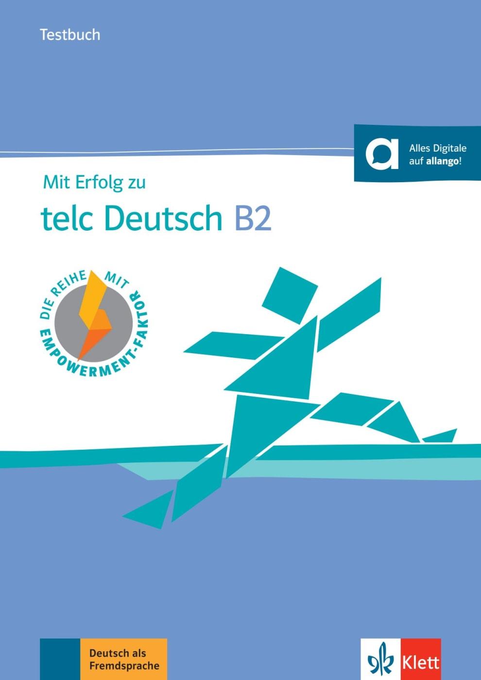 Mit Erfolg zu telc Deutsch B2 / Testbuch + online