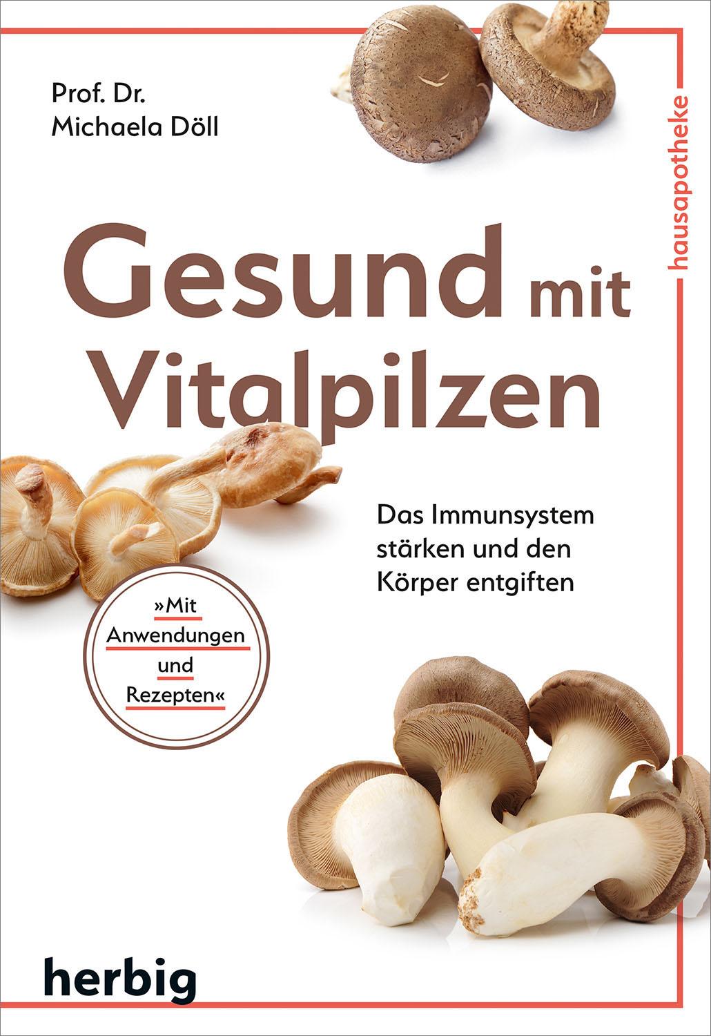 Gesund mit Vitalpilzen