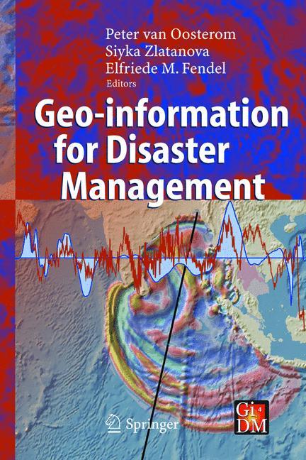 Geo-information for Disaster Management