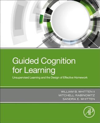 Guided Cognition for Learning