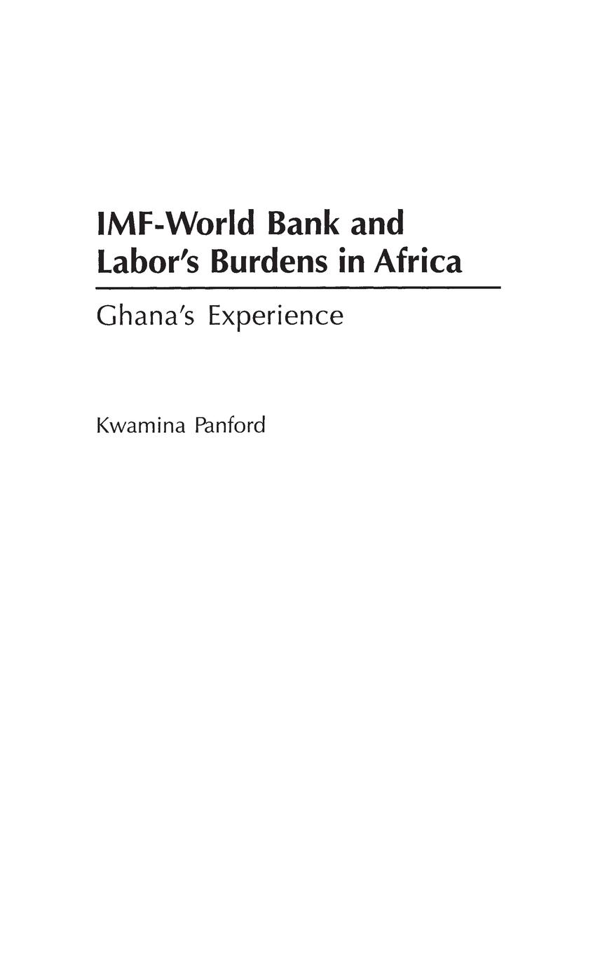 IMF - World Bank and Labor's Burdens in Africa